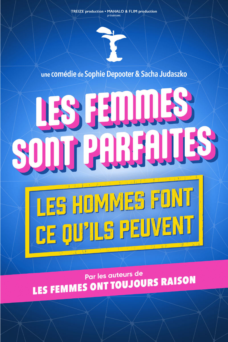 Les femmes sont parfaites, les hommes font ce qu’ils peuvent